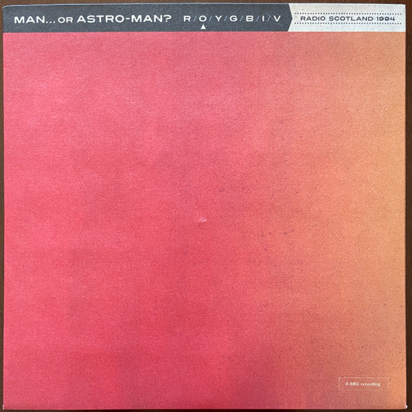 Man… or Astro-Man? Radio Scotland 1994 7" EP (vinyl)