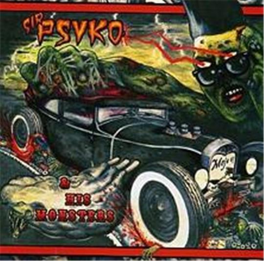 Sir Psyko & His Monsters