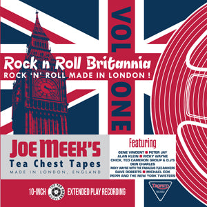 Rock 'n' Roll Britannia Volume 1 (Joe Meek’s Tea Chest Tapes) 10″ LP (vinyl)