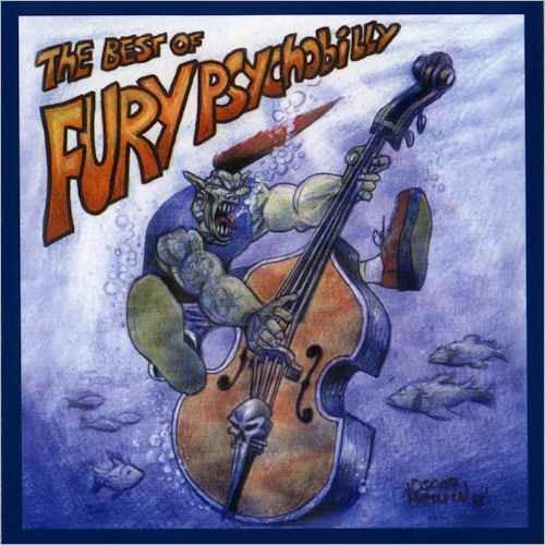 Best Of Fury Psychobilly Volume 1 CD