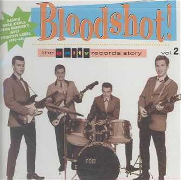 Bloodshot - The Gaity Records Story Volume 2 CD
