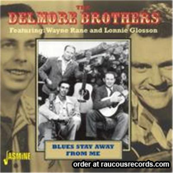 Blues Stay Away From Me CD
