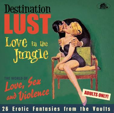 Destination Lust - Love In The Jungle CD