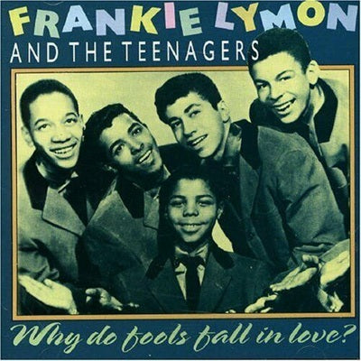 Why Do Fools Fall In Love CD