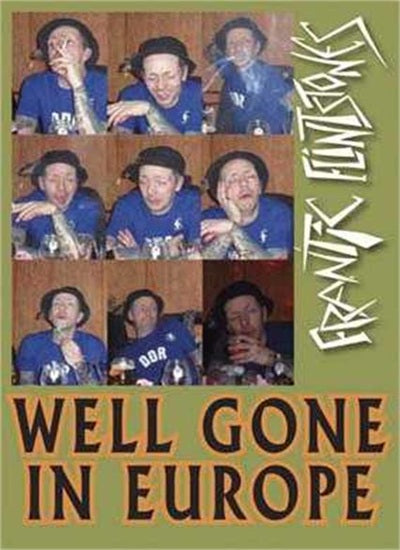 Well Gone In Europe DVD