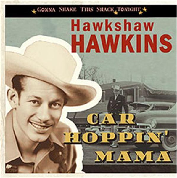 Car Hoppin' Mama - Gonna Shake This Shack Tonight CD
