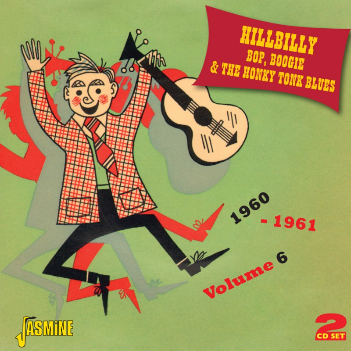 Hillbilly Bop Boogie and Honky Tonk Blues Volume 6 (2CD)