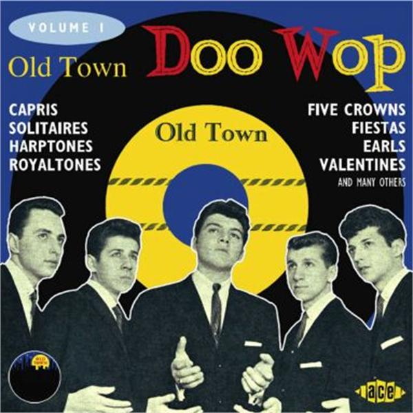 Old Town Doo Wop Volume 1 CD