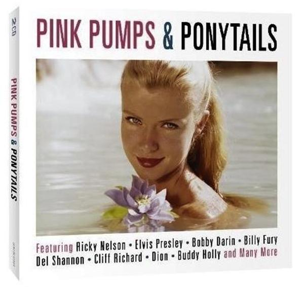 Pink Pumps and Ponytails 2CD