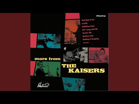 More From The Kaisers LP