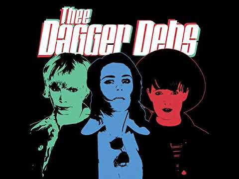 Thee Dagger Debs LP