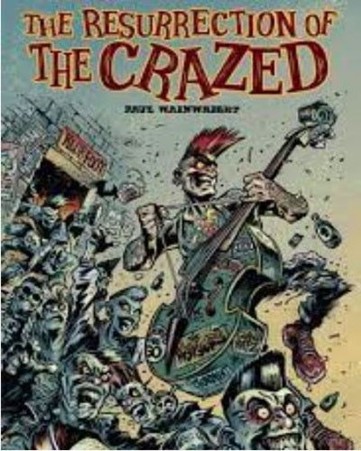 Resurrection of The Crazed (book)