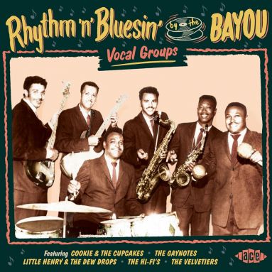 Rhythm 'n' Bluesin' By The Bayou - Vocal Groups CD