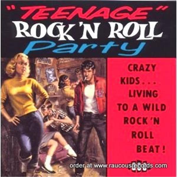 Teenage Rock 'n' Roll Party CD