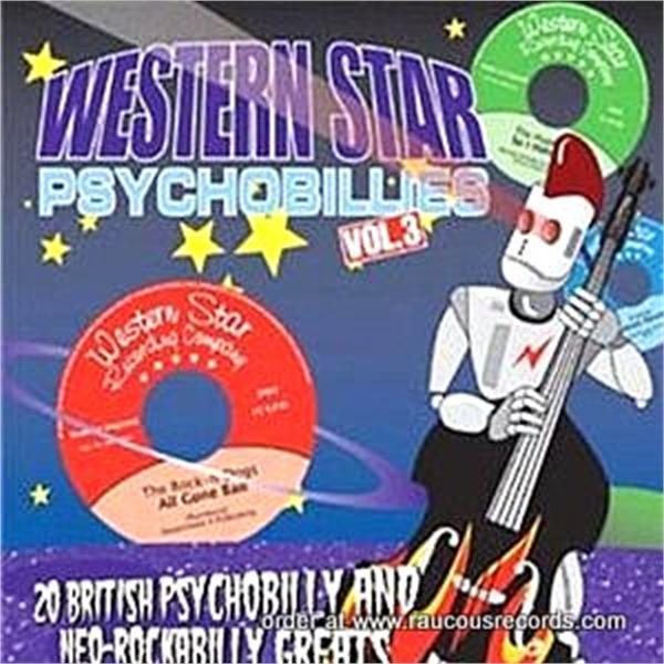 Western Star Psychobillies volume 3 CD