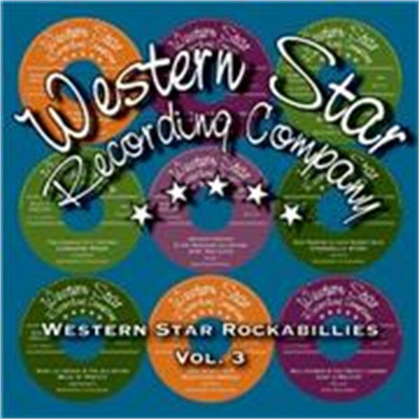 Western Star Rockabillies volume 3 CD