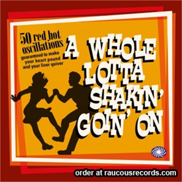 A Whole Lotta Shakin' Goin' On 2CD