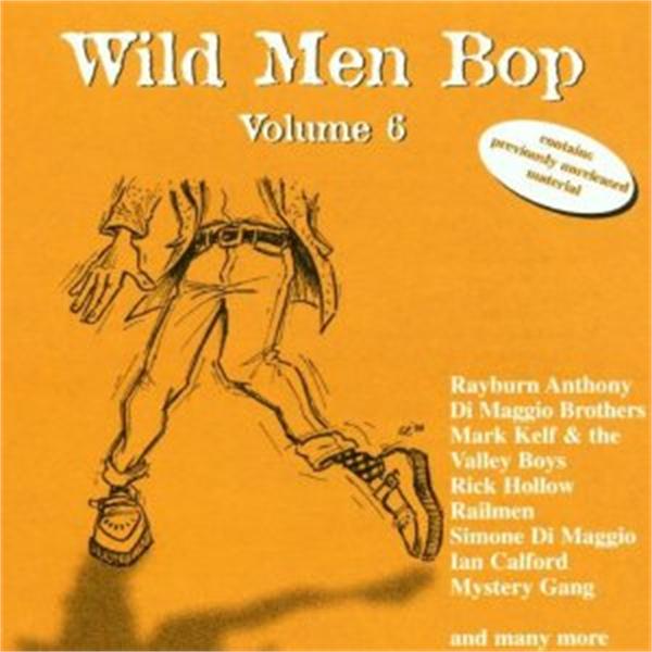 Wild Men Bop Volume 6 CD
