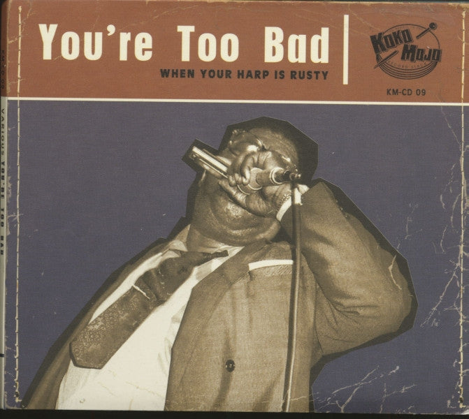 You're Too Bad CD