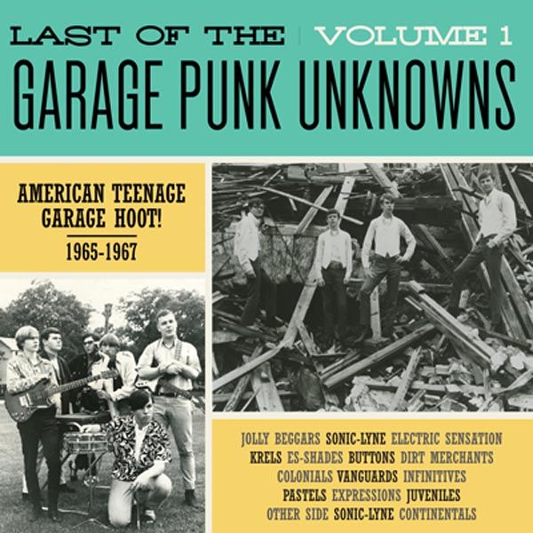Last Of The Garage Punk Unknowns Volume 1 LP (Vinyl)
