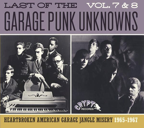 Last Of The Garage Punk Unknowns Volumes 7 & 8 CD