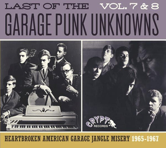 Last Of The Garage Punk Unknowns Volumes 7 & 8 CD