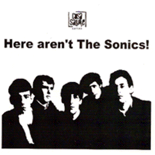 Here Aren't The Sonics CD