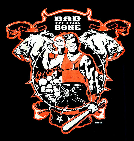 Bad To The Bone T-Shirt