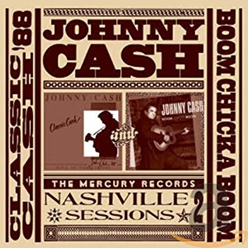 Nashville Sessions volume 2 : Classic Cash '88 / Boom Chicka Boom CD
