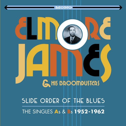 Slide Order Of The Blues - Singles As & Bs 1952-1962 (2CD)