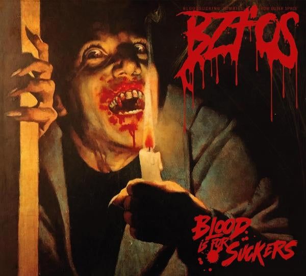 Bloodsucking Zombies From Outer Space Blood Is For Suckers CD