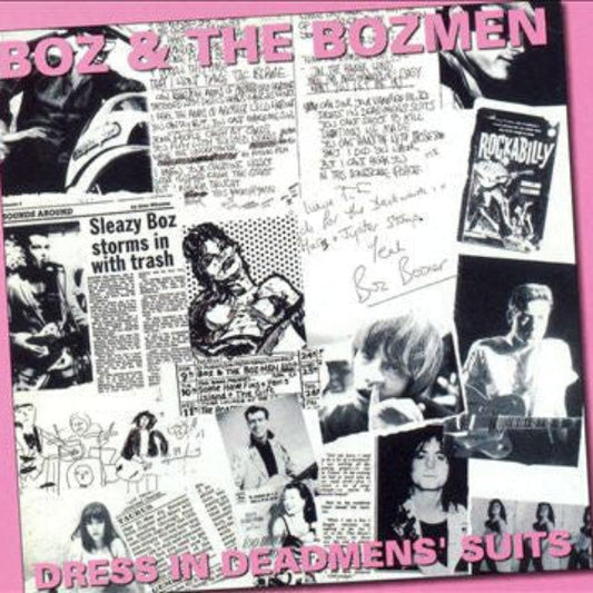 Boz Boorer and The Bozmen Dress In Deadmen's Suits CD