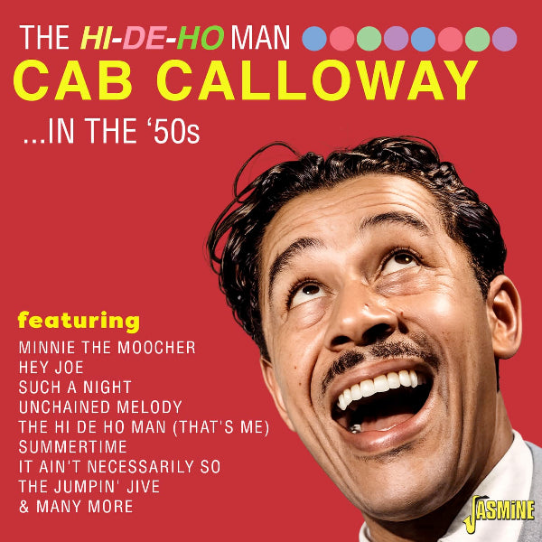 Cab Calloway The Hi-De-Ho Man | In The ’50s CD
