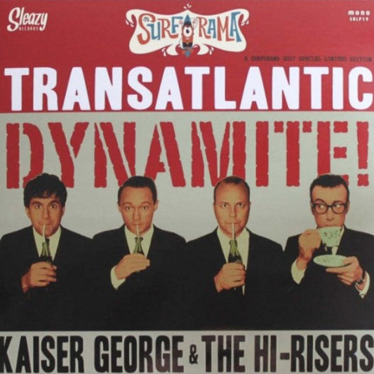 Kaiser George and The Hi-Risers Transatlantic Dynamite LP vinyl