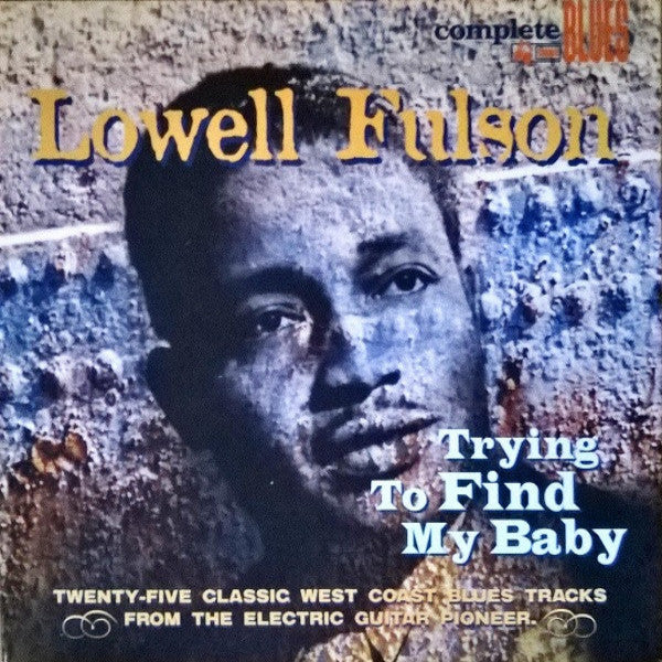 Lowell Fulson Trying To Find My Baby CD