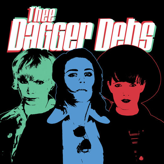 Thee Dagger Debs LP