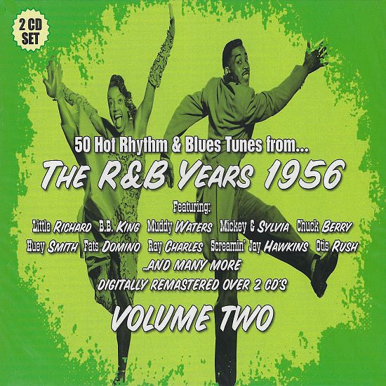 The R&B Years 1956 Volume Two • 2CD Set