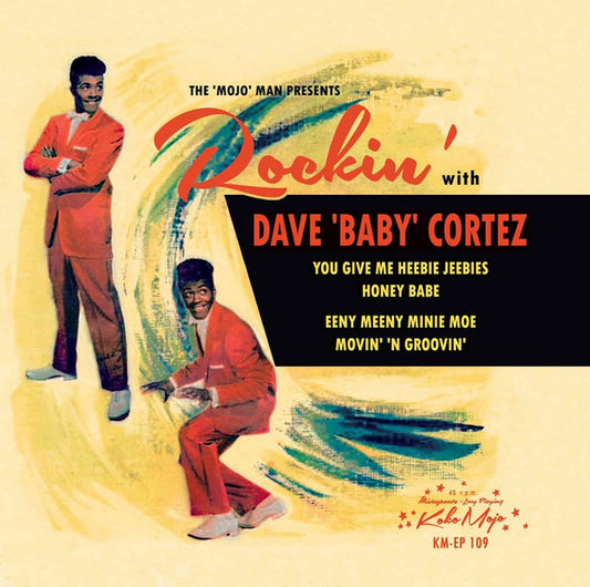 Rockin' With Dave "Baby" Cortez 7" EP (vinyl)