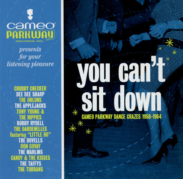 You Can't Sit Down! Cameo Parkway Dance Crazes 1958-1964 CD