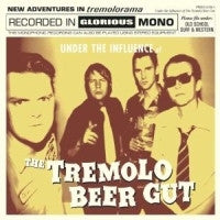 Under The Influence Of The Tremolo Beer Gut LP (vinyl)