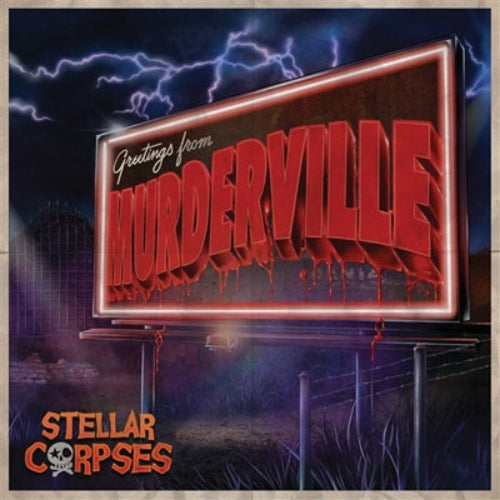 The Stellar Corpses Greetings From Murderville psychobilly CD