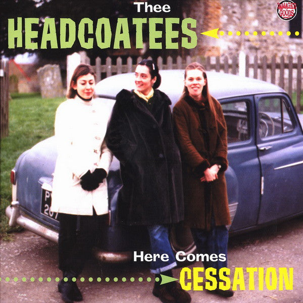 Thee HEADCOATEES Here Comes CESSATION vinyl LP