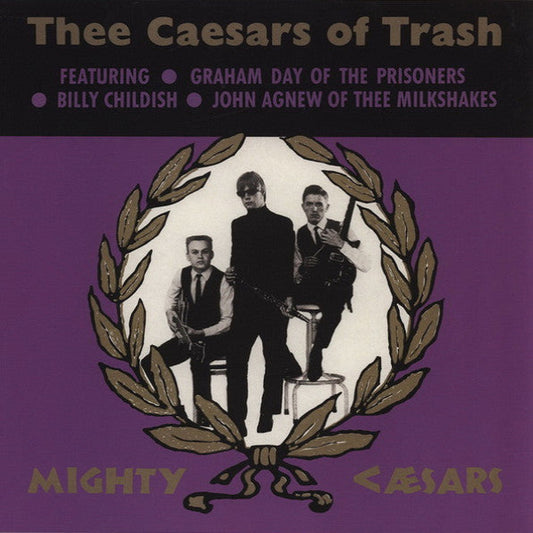 Thee Mighty Caesars Thee Caesars Of Trash LP vinyl