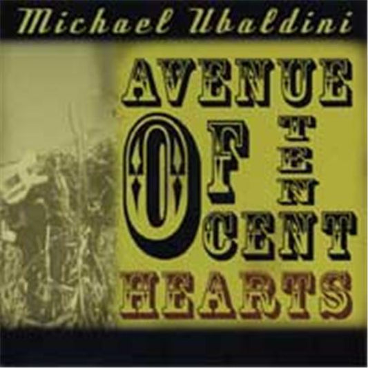 Avenue of Ten Cent Hearts CD