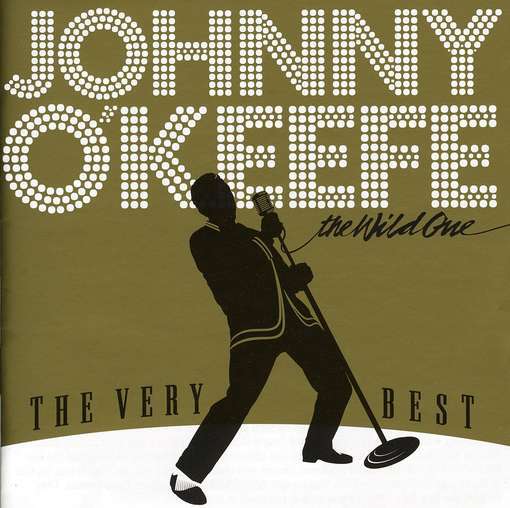 Album cover for 'The Very Best Johnny O'Keefe: The Wild One' CD