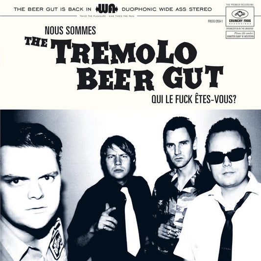 Nous Sommes The Tremolo Beer Gut Qui Le Fuck Êtes-Vous? LP (vinyl)