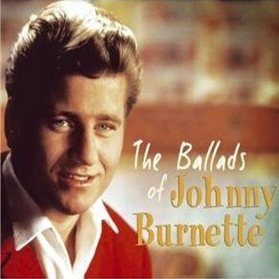 Ballads Of Johnny Burnette CD