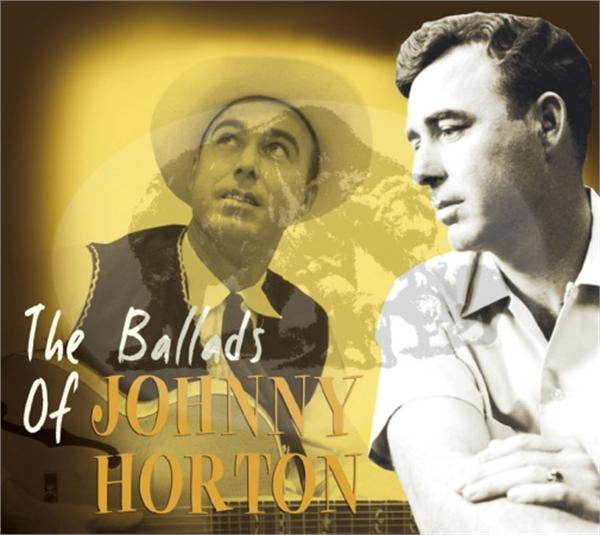 Ballads Of Johnny Horton CD
