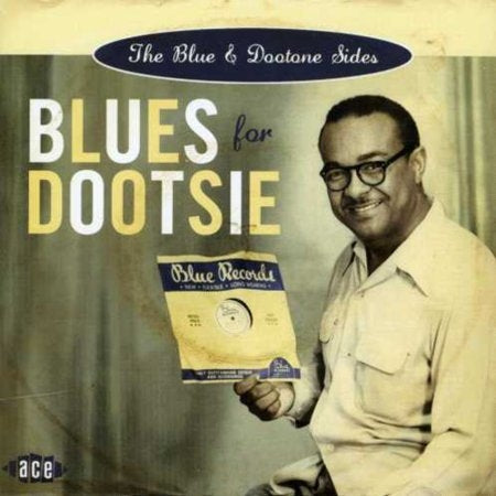 Blues For Dootsie - The Blue and Dootone Sides CD