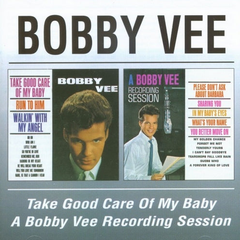 Take Good Care Of My Baby / Bobby Vee Recording Session CD